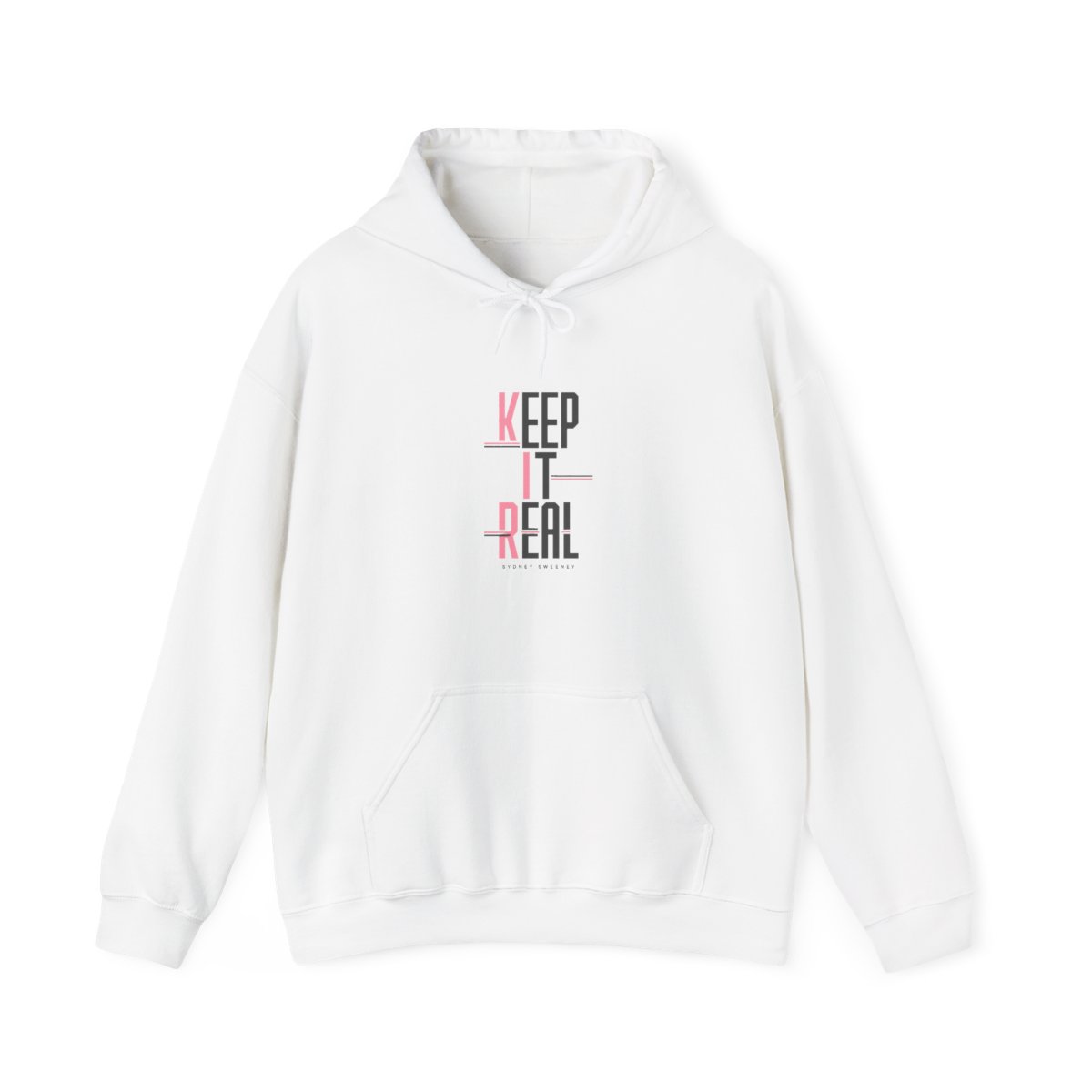 Sydney Sweeney "Keep It Real" Hoodie - Sydney Sweeney official Hoodies merch