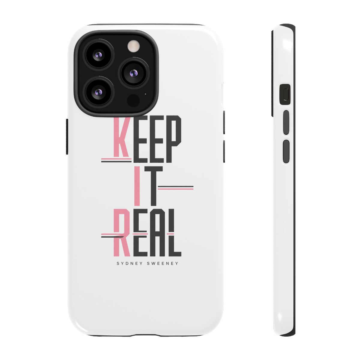Sydney Sweeney "Keep It Real" Phone Case - alternate angle 1, merchandise