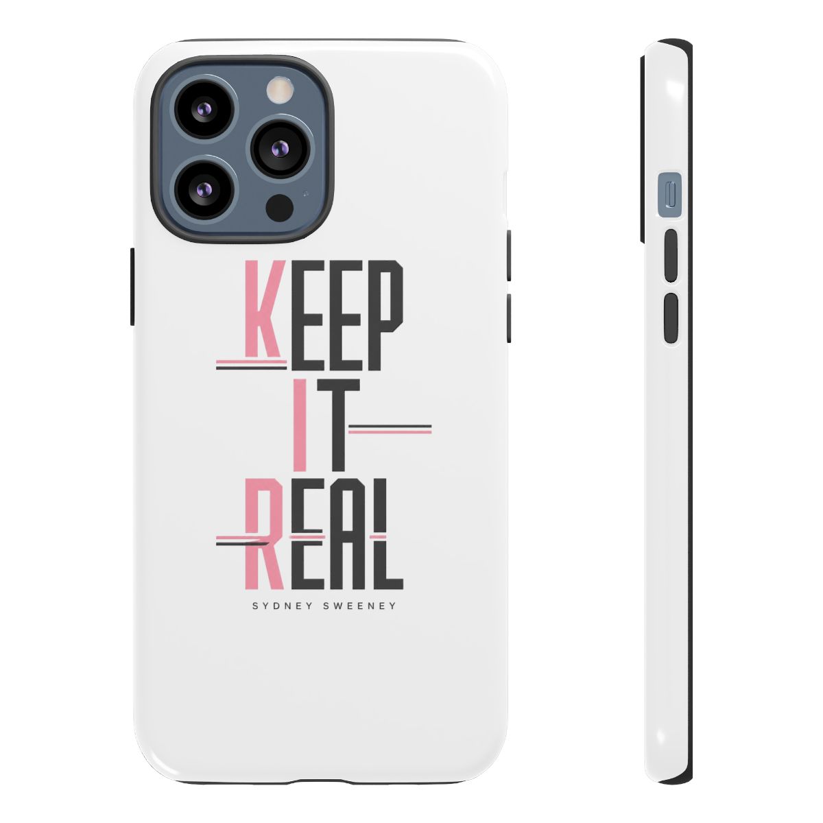 Sydney Sweeney "Keep It Real" Phone Case - alternate angle 2, merchandise