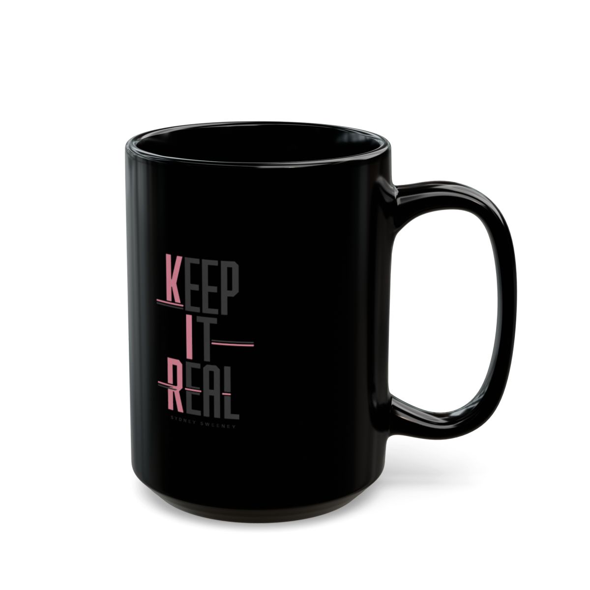 Sydney Sweeney "Keep It Real" Black Mug - alternate angle 5, merchandise
